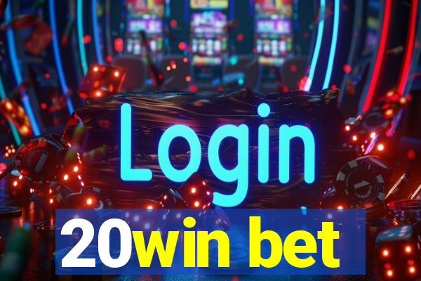 20win bet